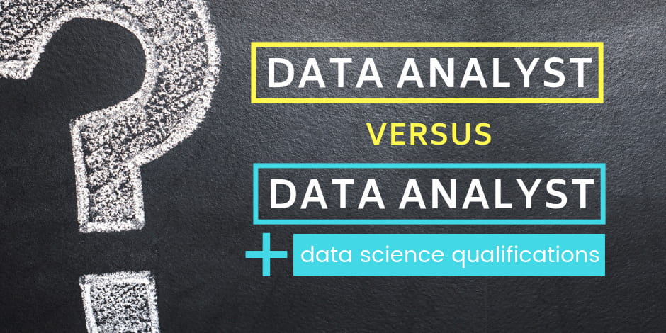 Data Analyst v Data Scientist