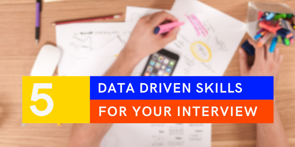 data driven skills for your next interview
