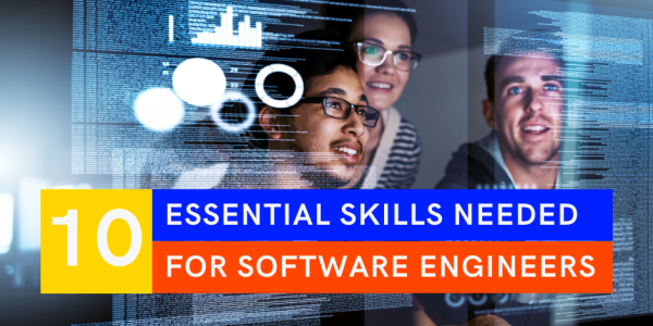 10 Essential Soft Skills Needed by Software Engineers in 2023 ...