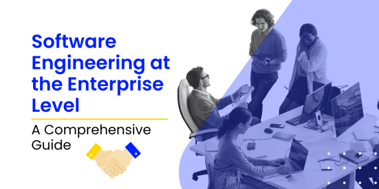 Software Engineering at the Enterprise Level: A Comprehensive Guide ...