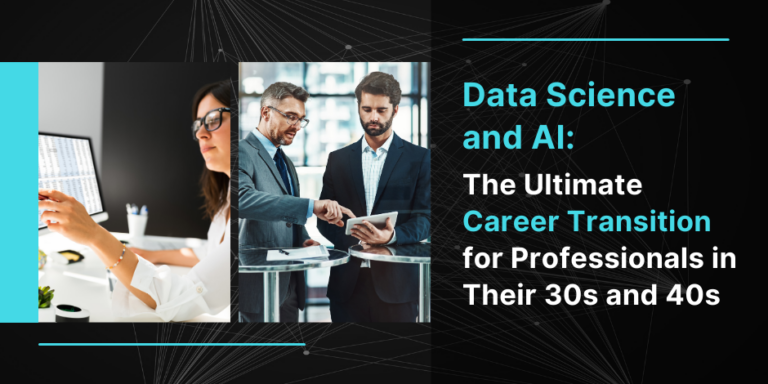 Data Science and AI: The Ultimate Career Transition for Professionals ...