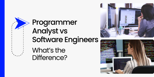 Programmer Analyst vs Software Engineer: What's the Difference ...