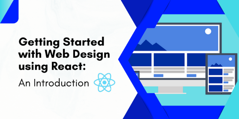 Getting Started with Web Design Using React: An Introduction ...